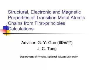 Advisor: G. Y. Guo ( 郭光宇 ) J. C. Tung