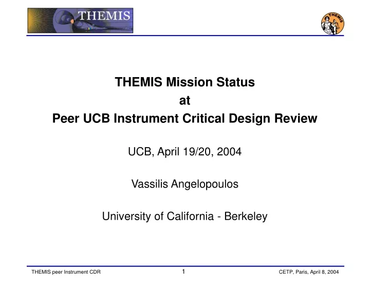 themis mission status at peer ucb instrument