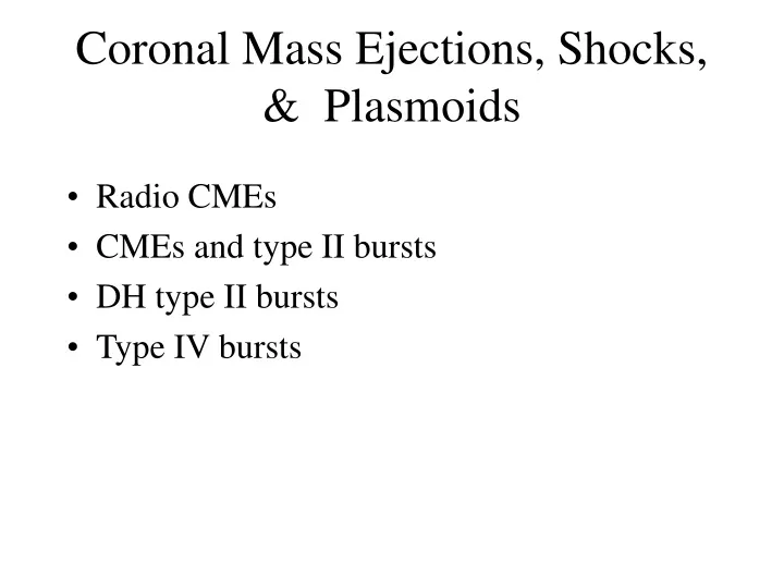 coronal mass ejections shocks plasmoids