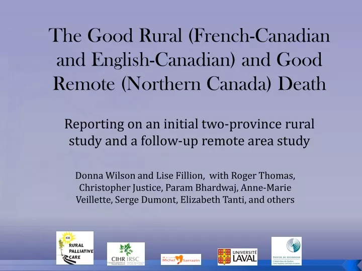 the good rural french canadian and english canadian and good remote northern canada death