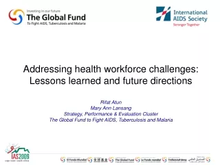 Addressing health workforce challenges: Lessons learned and future directions