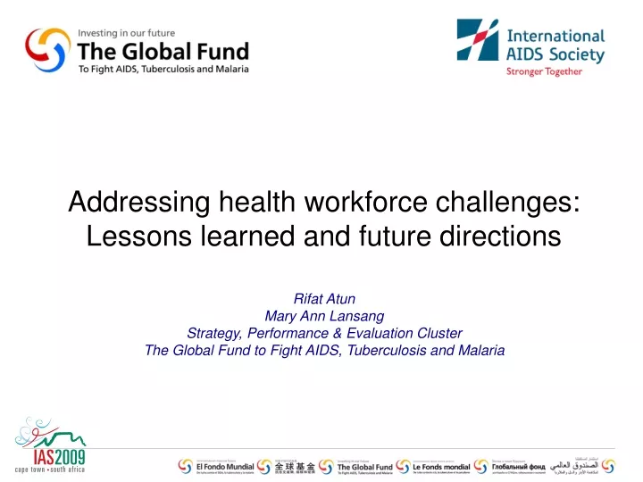 addressing health workforce challenges lessons learned and future directions