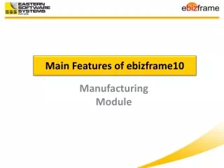 Main Features of ebizframe10