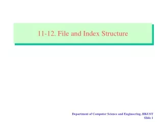 11-12. File and Index Structure
