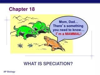 Mom, Dad… There ’ s something  you need to know… I ’ m a MAMMAL!