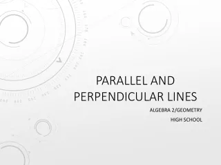 Parallel  and Perpendicular Lines