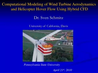 Computational Modeling of Wind Turbine Aerodynamics  and Helicopter Hover Flow Using Hybrid CFD