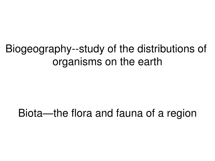 biogeography study of the distributions