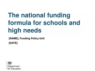The national funding formula for schools and high needs