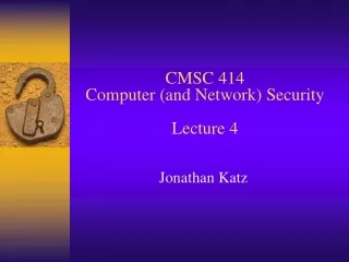 CMSC 414 Computer (and Network) Security Lecture 4