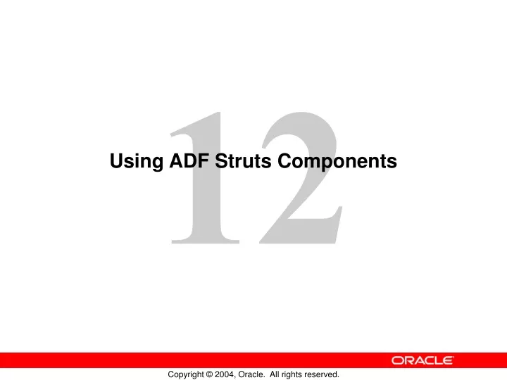 using adf struts components
