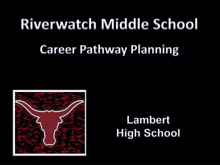 riverwatch middle school career pathway planning