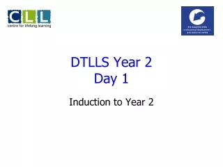 DTLLS Year 2 Day 1
