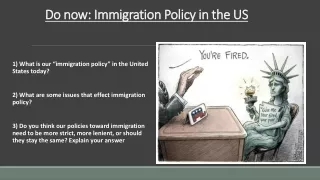Do now: Immigration Policy in the US