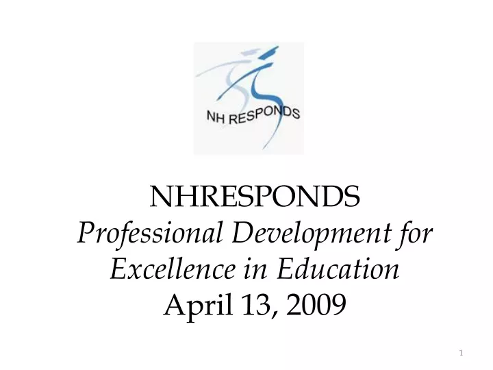 nhresponds professional development for excellence in education april 13 2009