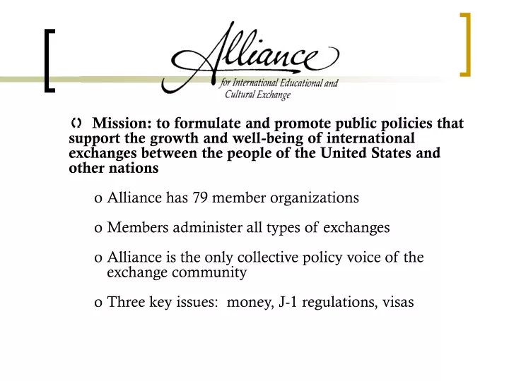 mission to formulate and promote public policies