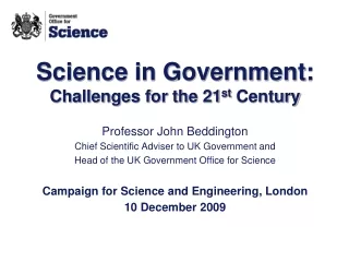 Science in Government: Challenges for the 21 st  Century