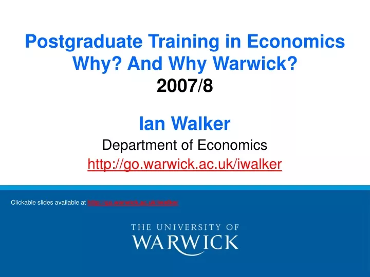 postgraduate training in economics why and why warwick 2007 8