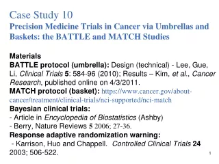 Outline Background and Definitions Bayesian Clinical  Trials Umbrella Protocol Example – BATTLE