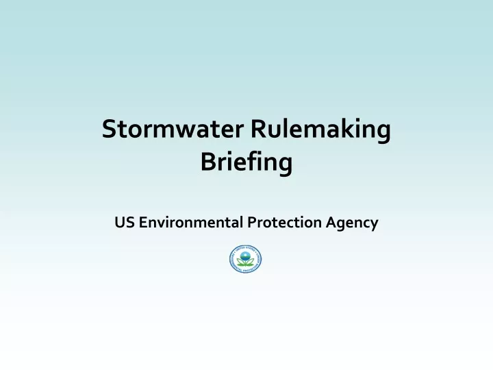 stormwater rulemaking briefing