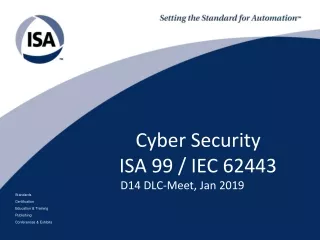 Cyber Security  ISA 99 / IEC 62443