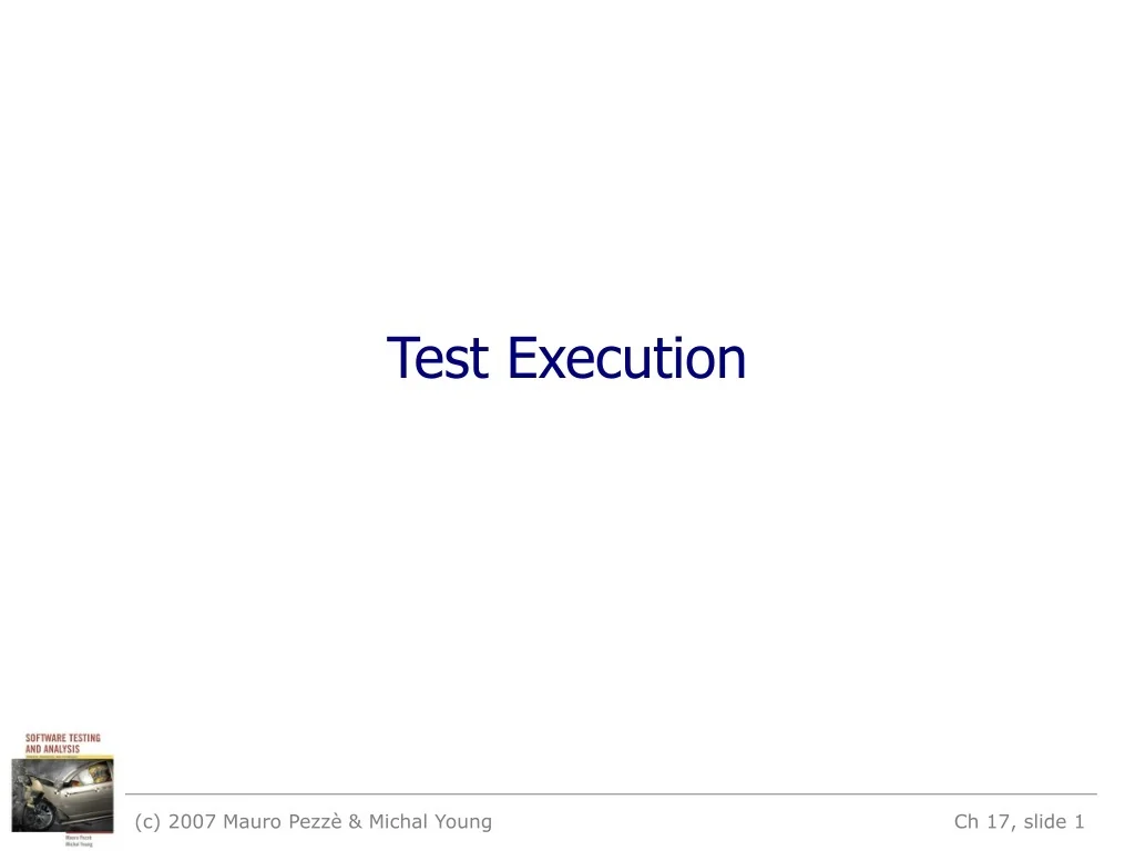 Test Execution - slide 1