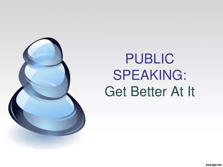 public speaking get better at it