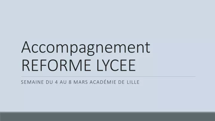 accompagnement reforme lycee