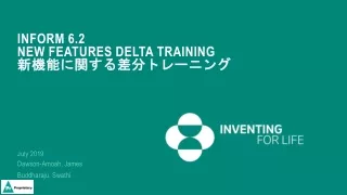 Inform 6.2 New Features Delta Training 新機能に関する差分トレーニング