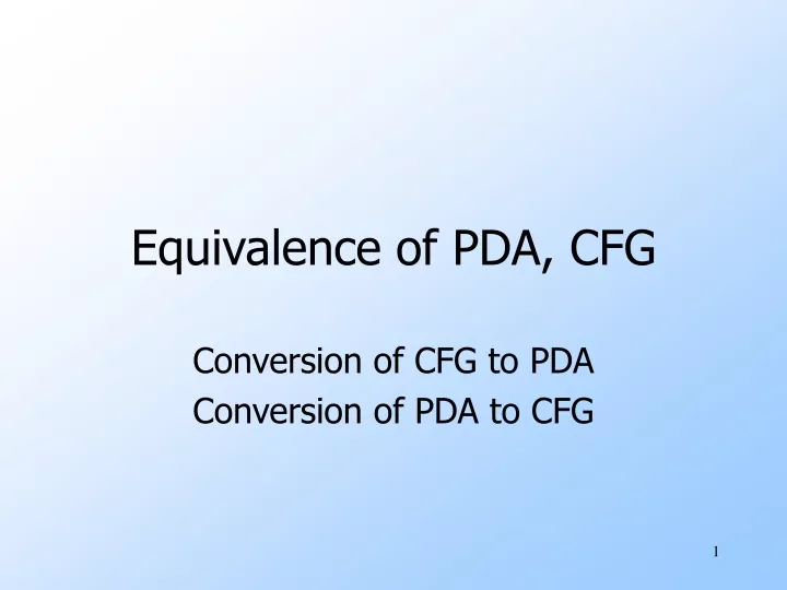 PPT - Equivalence Of PDA, CFG PowerPoint Presentation, Free Download ...