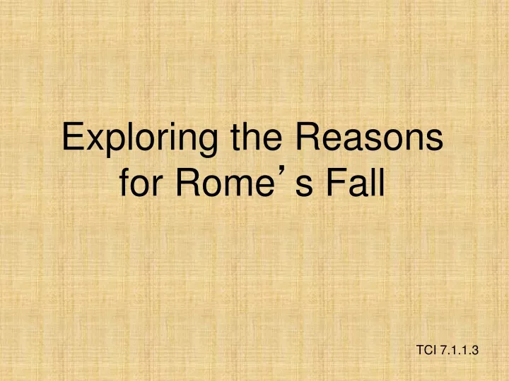 exploring the reasons for rome s fall