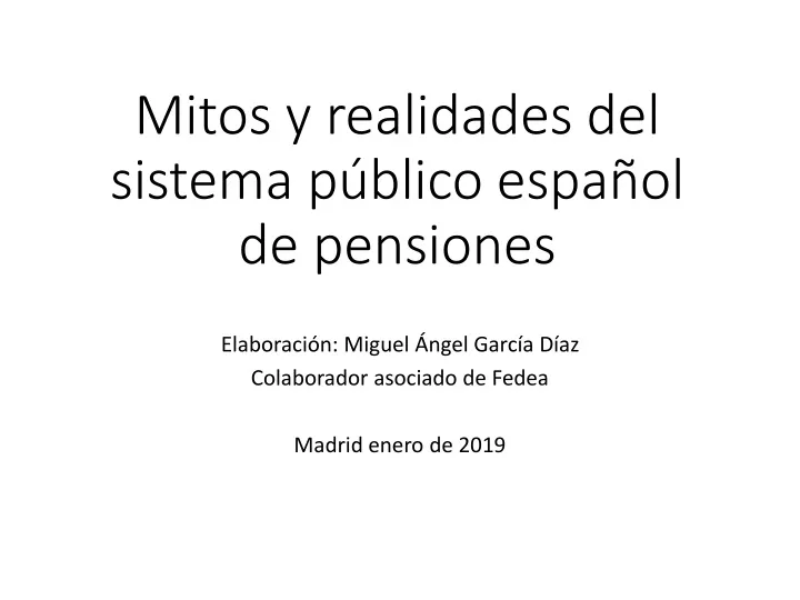 mitos y realidades del sistema p blico espa ol de pensiones