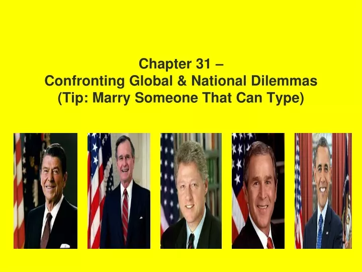 chapter 31 confronting global national dilemmas tip marry someone that c an type