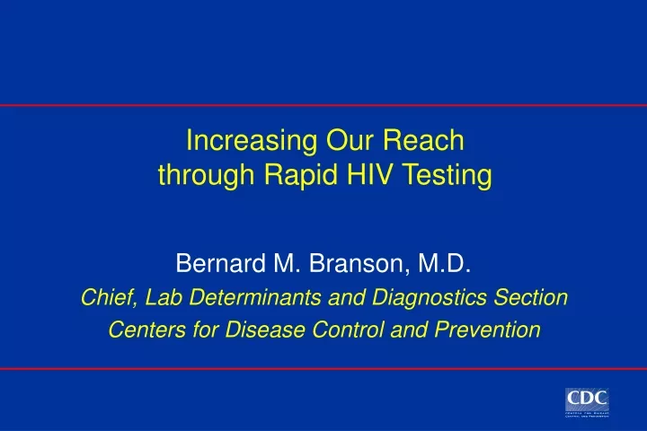 increasing our reach through rapid hiv testing
