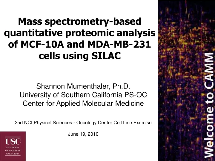 mass spectrometry based quantitative proteomic analysis of mcf 10a and mda mb 231 cells using silac