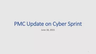 PMC Update on Cyber Sprint