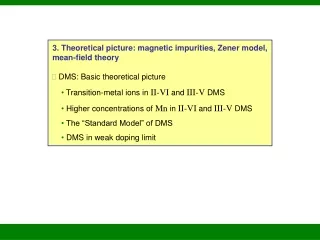 3. Theoretical picture: magnetic impurities, Zener model, mean-field theory