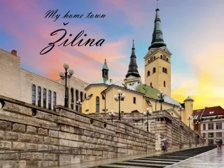 My  home town Žilina