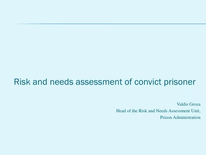 risk and needs assessment of convict prisoner
