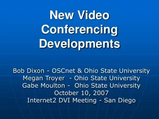 New Video Conferencing Developments