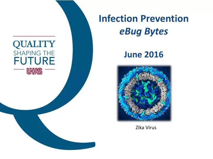 infection prevention ebug bytes june 2016