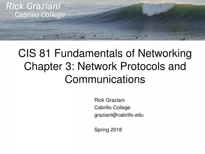 cis 81 fundamentals of networking chapter 3 network protocols and communications