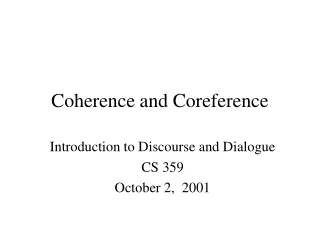 Coherence and Coreference