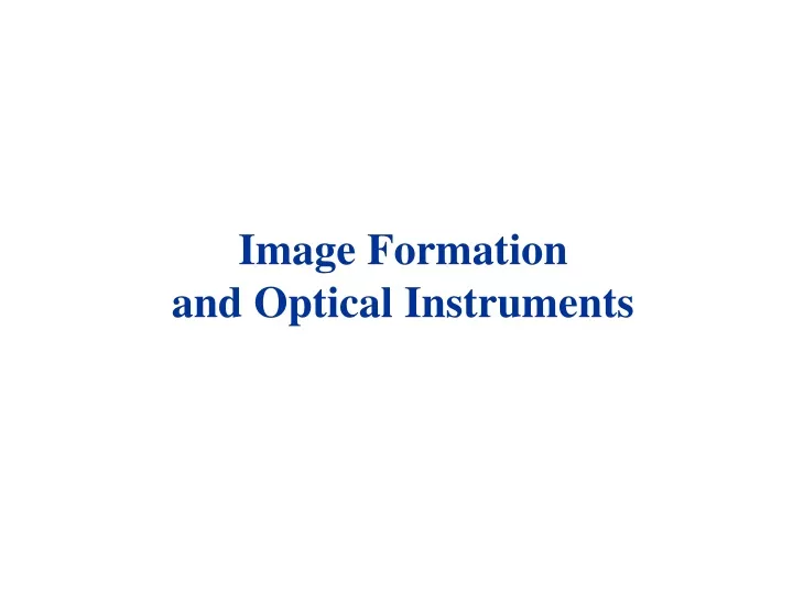 image formation and optical instruments