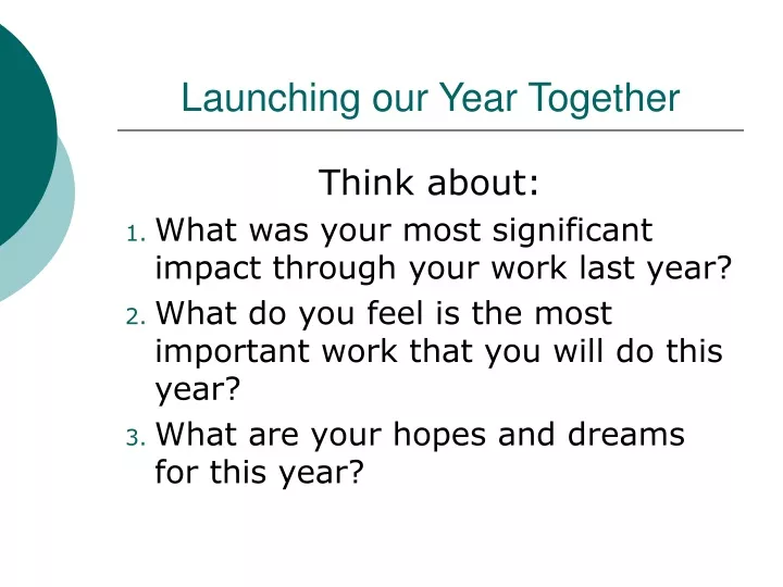 launching our year together