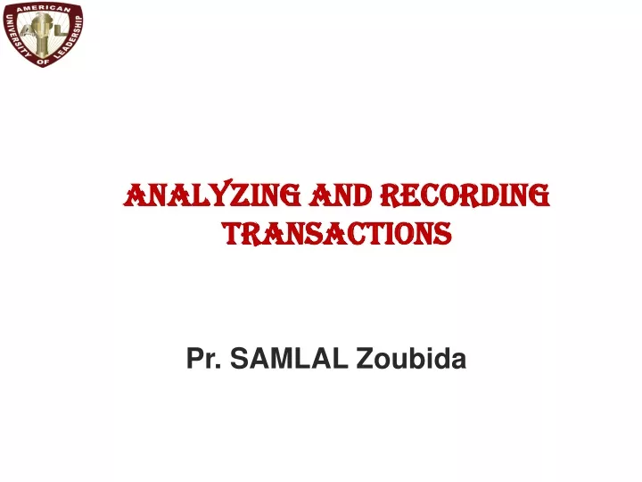 analyzing and recording transactions