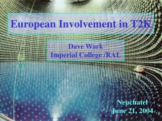 European Involvement in T2K