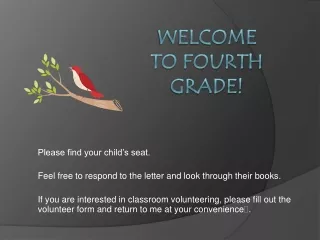 Welcome  to Fourth Grade!