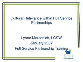 Cultural Relevance within Full Service Partnerships