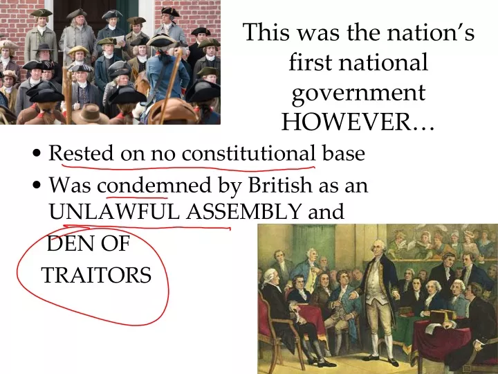 this was the nation s first national government however